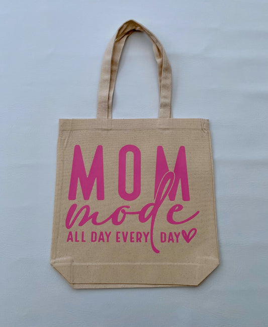 Mom Mode Tote