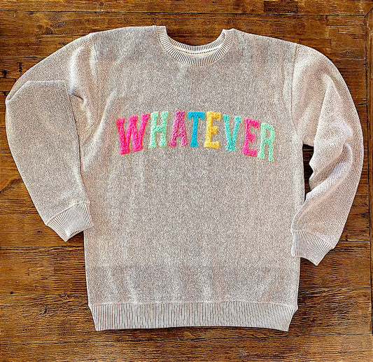 Whatever Sweater